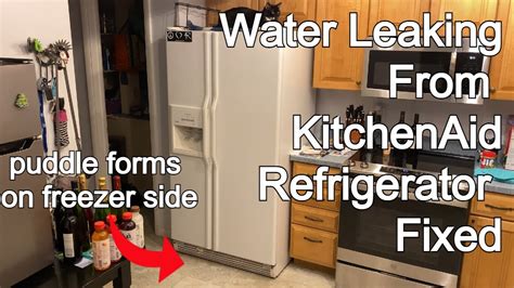 kitchen aid fridge leaking water|Refrigerator leaking water